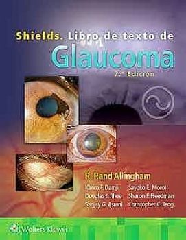 SHIELDS LIBRO DE TEXTO DE GLAUCOMA 7ED.