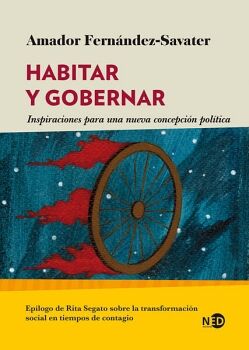 HABITAR Y GOBERNAR. INSPIRACIONES PARA UNA  NUEVA CONCEPCIN POLTICA