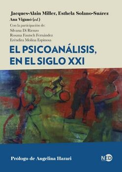 PSICOANLISIS, EN EL SIGLO XXI, EL