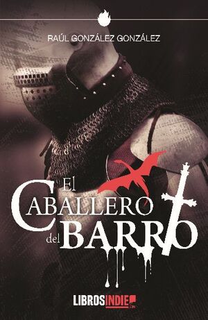 EL CABALLERO DEL BARRO