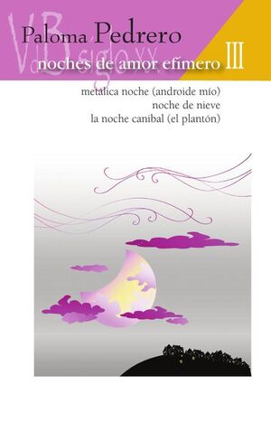 NOCHES DE AMOR EF�MERO III