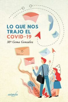 LO QUE NOS TRAJO EL COVID-19