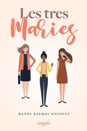 LES TRES MARIES