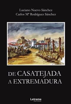 DE CASATEJADA A EXTREMADURA