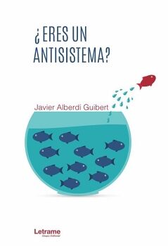 �ERES UN ANTISISTEMA?