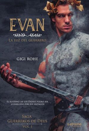 EVAN, LA LUZ DEL GUERRERO