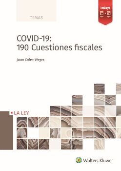 COVID-19: 190 CUESTIONES FISCALES