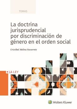 LA DOCTRINA JURISPRUDENCIAL POR DISCRIMINACIÓN DE GÉNERO EN EL ORDEN SOCIAL
