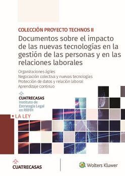 DOCUMENTOS SOBRE EL IMPACTO DE LAS NUEVAS TECNOLOG�AS EN LA GESTI�N DE LAS PERSONAS Y EN LAS RELACIONES LABORALES
