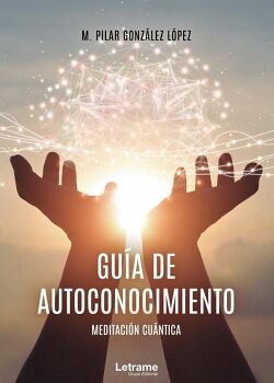 GUA DE AUTOCONOCIMIENTO: MEDITACIN CUNTICA
