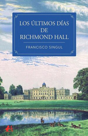 LOS �LTIMOS D�AS DE RICHMOND HALL