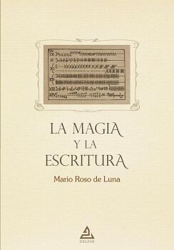 LA MAGIA Y LA ESCRITURA
