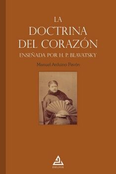 LA DOCTRINA DEL CORAZN ENSEADA POR H. P. BLAVATSKY