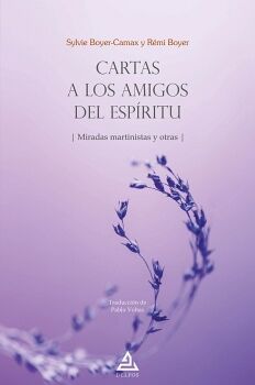 CARTAS A LOS AMIGOS DEL ESP�RITU