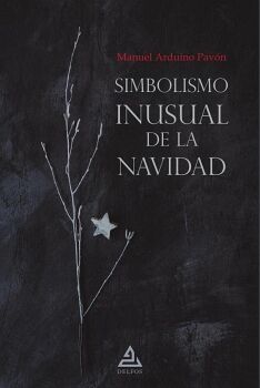 SIMBOLISMO INUSUAL DE LA NAVIDAD