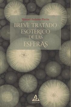 BREVE TRATADO ESOT�RICO DE LAS ESFERAS