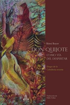 DON QUIJOTE COMO V�A DEL DESPERTAR