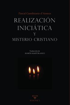 REALIZACI�N INICI�TICA Y MISTERIO CRISTIANO