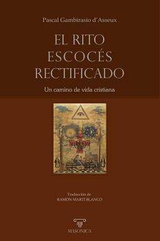 EL RITO ESCOC�S RECTIFICADO