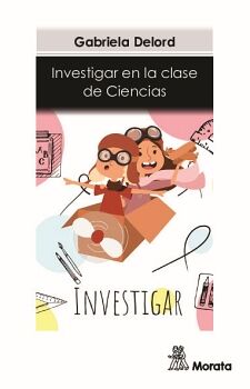 INVESTIGAR EN LA CLASE DE CIENCIAS