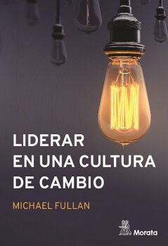 LIDERAR EN UNA CULTURA DE CAMBIO