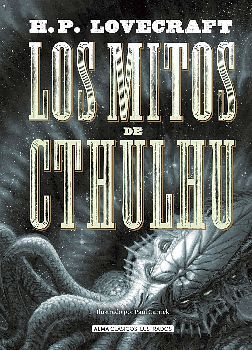 MITOS DE CTHULHU, LOS -CLSICOS ILUSTRADOS- (EMPASTADO)