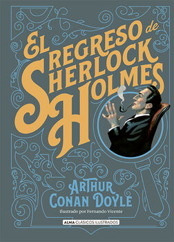 REGRESO DE SHERLOCK HOLMES, EL            (CLSICOS ILUSTRADOS)