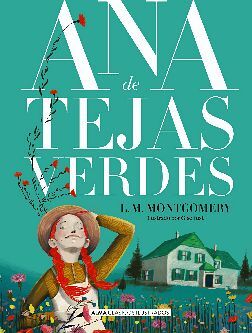 ANA DE TEJAS VERDES -CLSICOS ILUSTRADOS- (EMPASTADO)