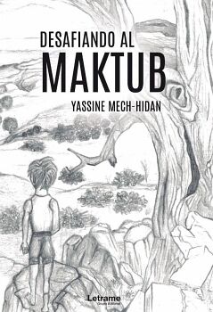 DESAFIANDO AL MAKTUB
