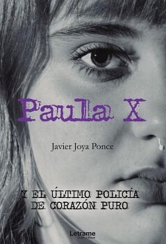 PAULA X Y EL LTIMO POLICA DE CORAZN PURO