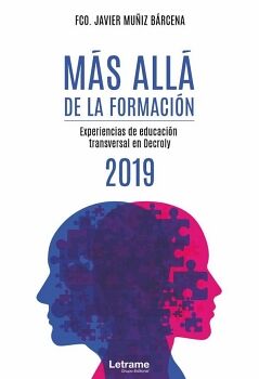 MS ALL DE LA FORMACIN - EXPERIENCIAS DE EDUCACIN TRANSVERSAL EN DECROLY - 2019