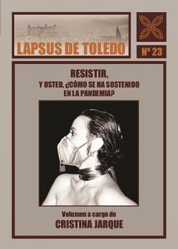 RESISTIR: Y USTED �C�MO SE HA SOSTENIDO EN LA PANDEMIA?