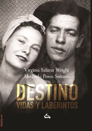 DESTINO. VIDAS Y LABERINTOS