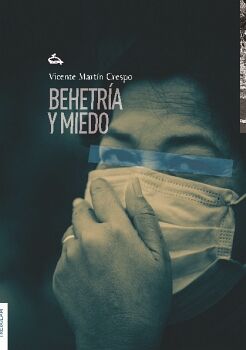 BEHETR�A Y MIEDO