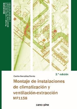 MF1158  MONTAJE DE INSTALACIONES DE CLIMATIZACIN Y VENTILACIN-EXTRACCIN 2. EDICIN