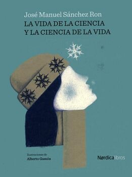 LA VIDA DE LA CIENCIA Y LA CIENCIA DE LA VIDA