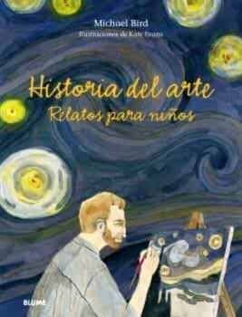 HISTORIA DEL ARTE 2ED. -RELATOS PARA NI�OS- (EMPASTADO)