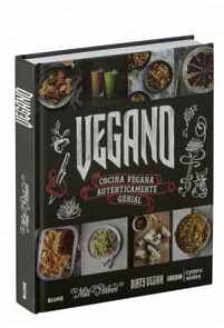 VEGANO -COCINA VEGANA AUT�NTICAMENTE GENIAL- (EMPASTADO)