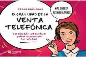 GRAN LIBRO DE LA VENTA TELEFNICA -LA SOLUCIN DEFINITIVA-