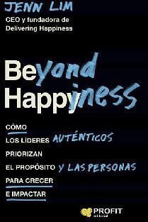 BEYOND HAPPINESS