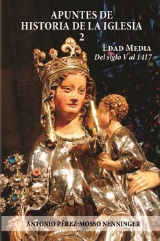 APUNTES DE HISTORIA DE LA IGLESIA (2) (B/N)