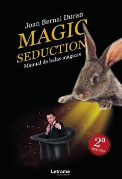 MAGIC SEDUCTION. MANUAL DE BALAS MGICAS