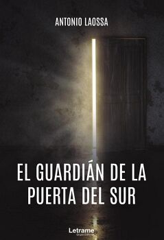 EL GUARDIN DE LA PUERTA DEL SUR