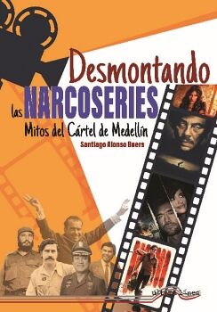 DESMONTANDO LAS NARCOSERIES