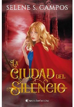 CIUDAD DEL SILENCIO, LA