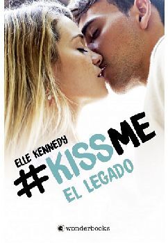 #KISSME -EL LEGADO-