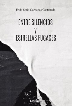 ENTRE SILENCIOS Y ESTRELLAS FUGACES