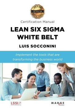 LEAN SIX SIGMA WHITE BELT.