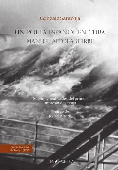 UN POETA ESPA�OL EN CUBA: MANUEL ALTOLAGUIRRE
