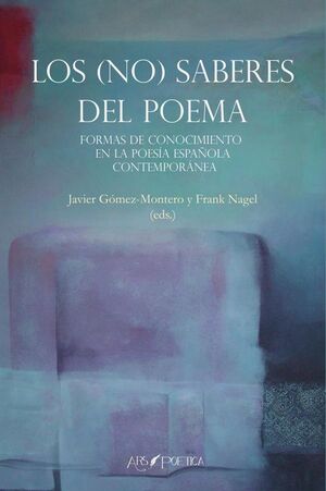 LOS (NO) SABERES DEL POEMA.